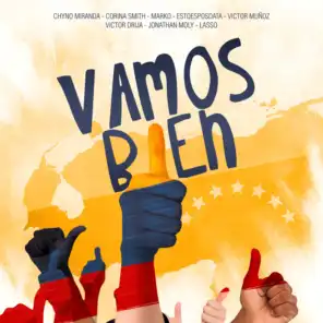 Vamos Bien (feat. Marko, Victor Munoz, Victor Drija, Jonathan Moly & Lasso)