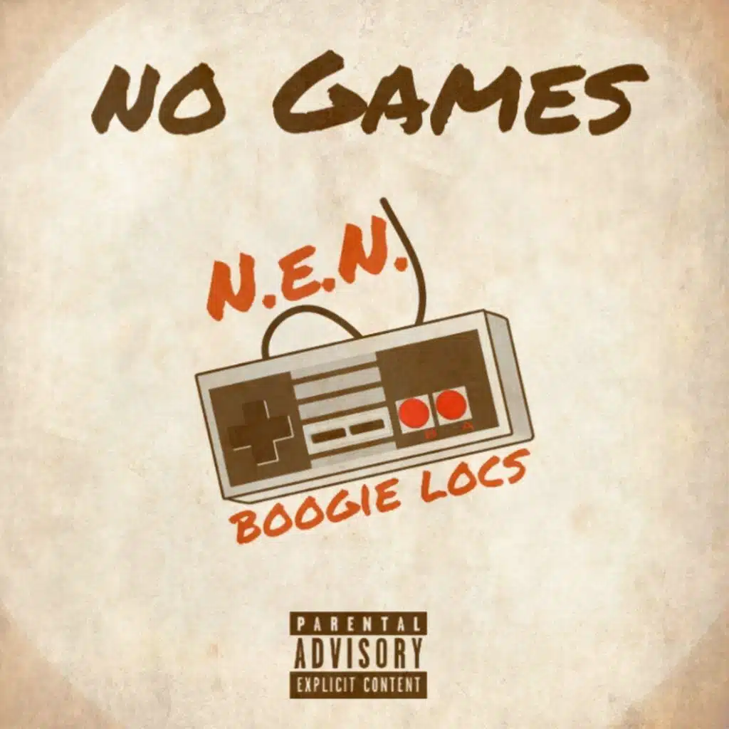 No Games (feat. Boogie Locs)