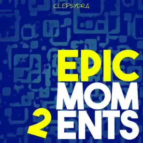 Epic Moments 2