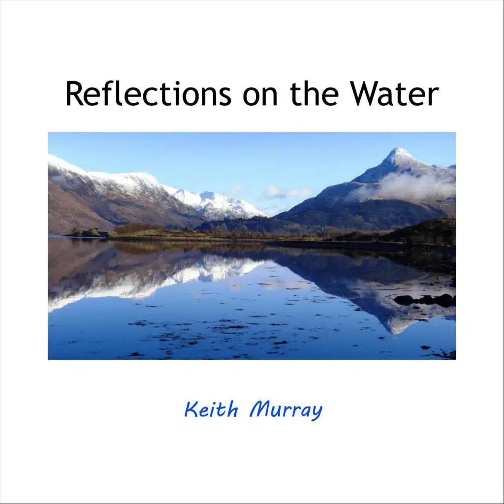 Reflections on the Water