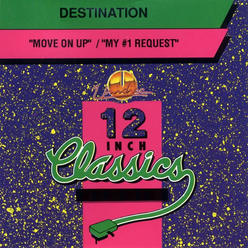 12 Inch Classics: Move On Up / My #1 Request