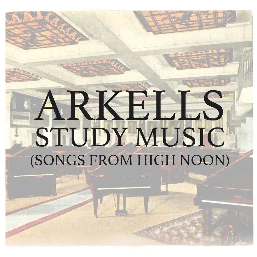 Study Music (Songs from High Noon)