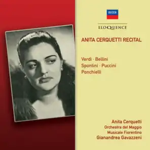 Anita Cerquetti, Orchestra del Maggio Musicale Fiorentino & Gianandrea Gavazzeni