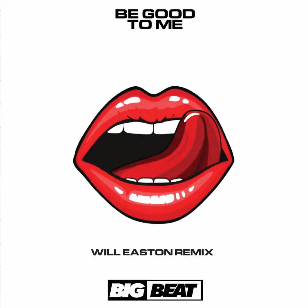 Be Good To Me (feat. Lindy Layton) [Will Easton Remix]