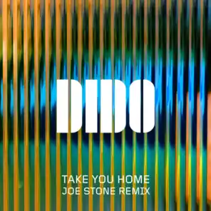 Take You Home (Joe Stone Remix) [Edit] (Joe Stone Remix / Edit)