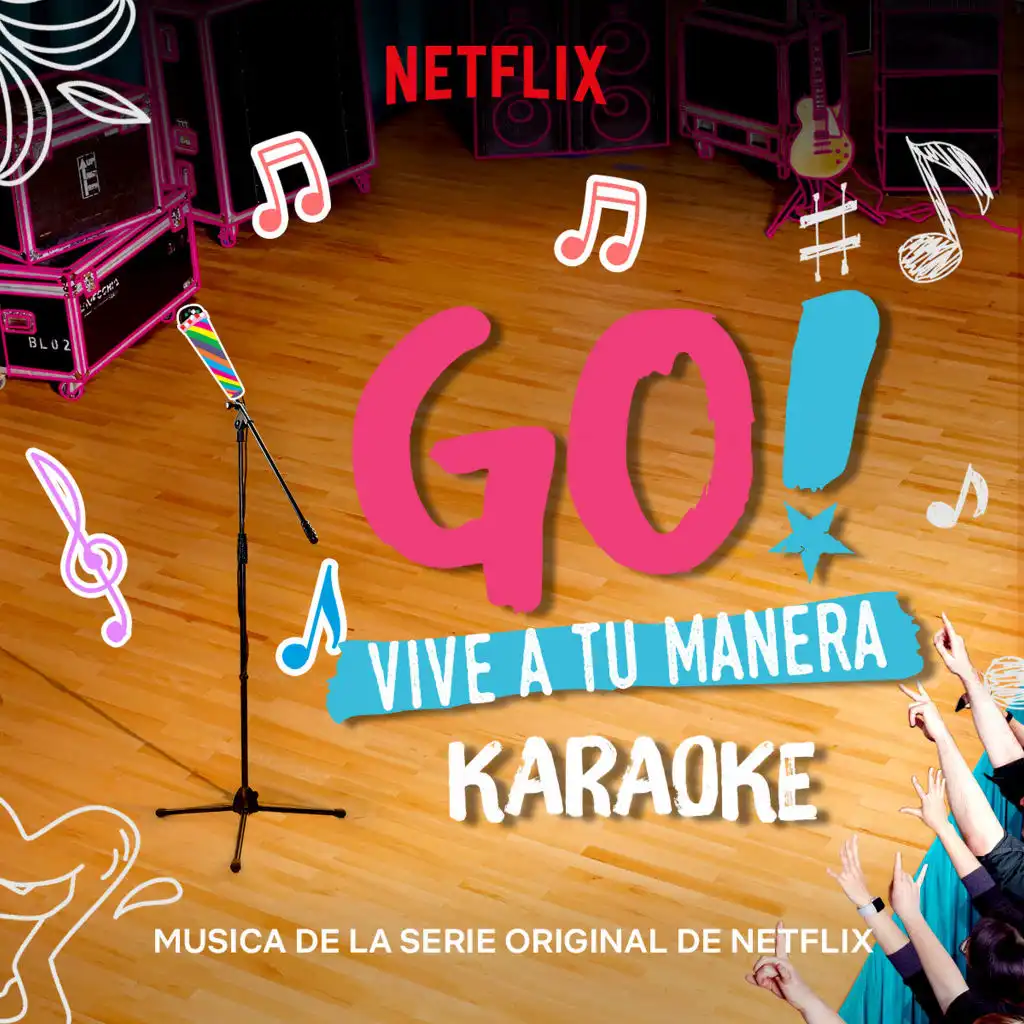 Go! Vive A Tu Manera (Soundtrack from the Netflix Original Series) [Karaoke]