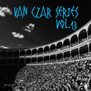 Van Czar Series, Vol. 13 (Compiled and Mixed by Van Czar)