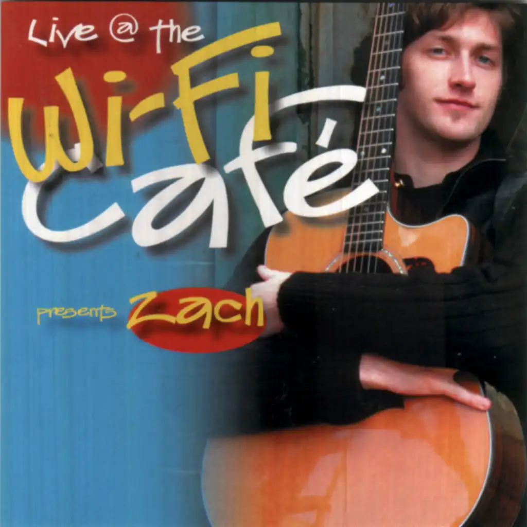 Wifi Cafe Presents: Zach