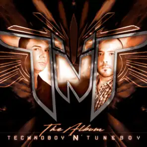 TNT, Technoboy, Tuneboy, Brennan Heart
