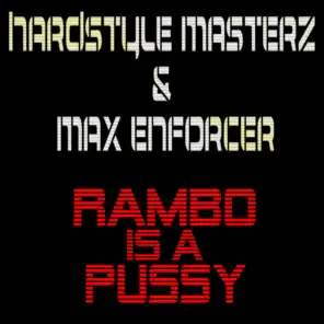 Rambo Is A Pussy / Respect