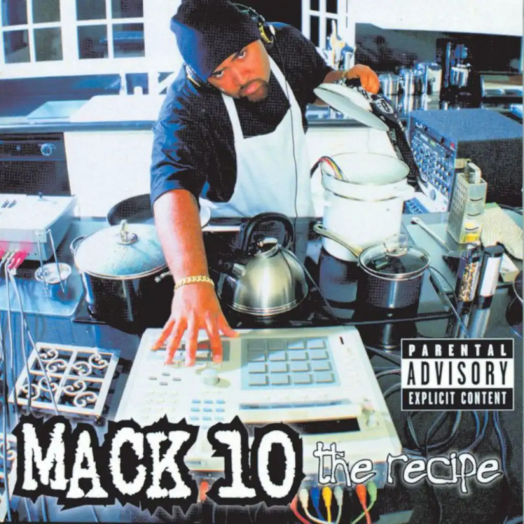 Intro / The Recipe / Mack 10