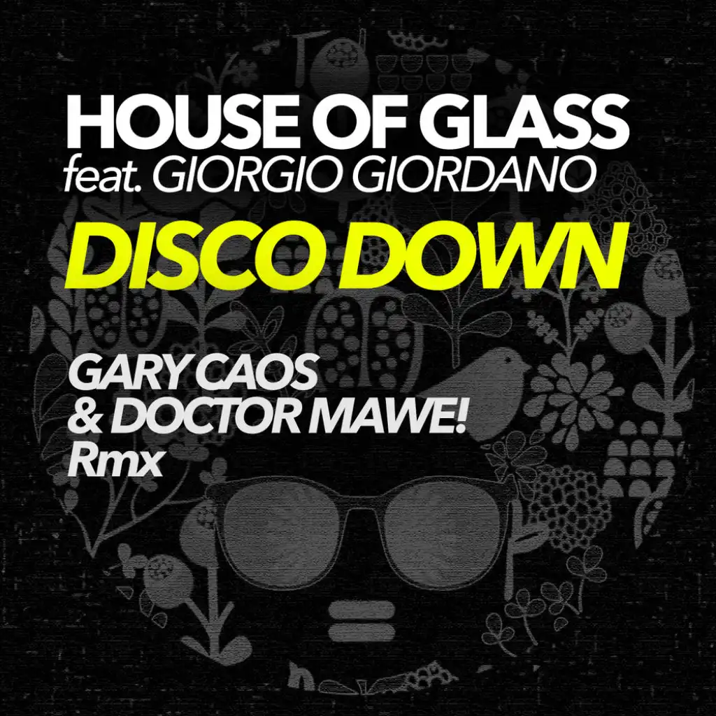 Disco Down (Gary Caos & Doctor Mawe! Rmx) [feat. Giorgio Giordano]