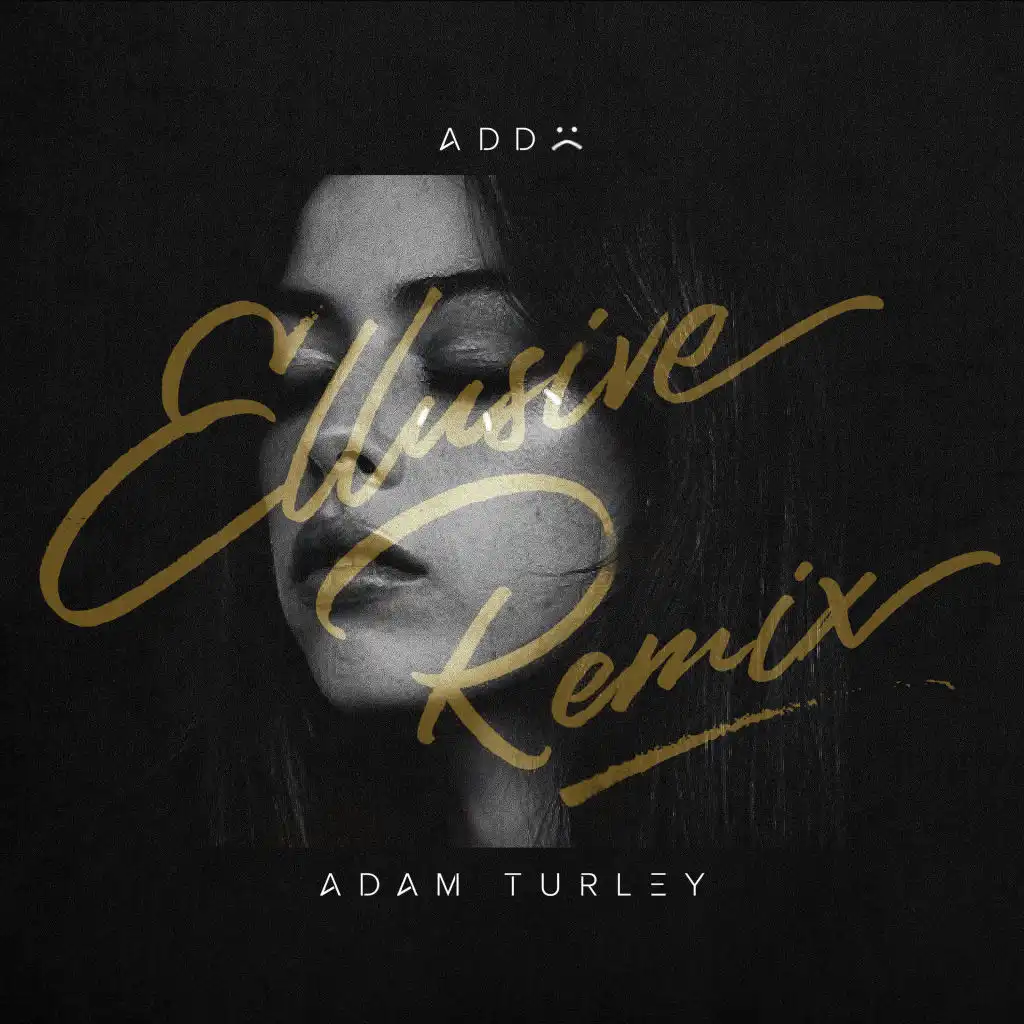 ADD (Ellusive Remix)