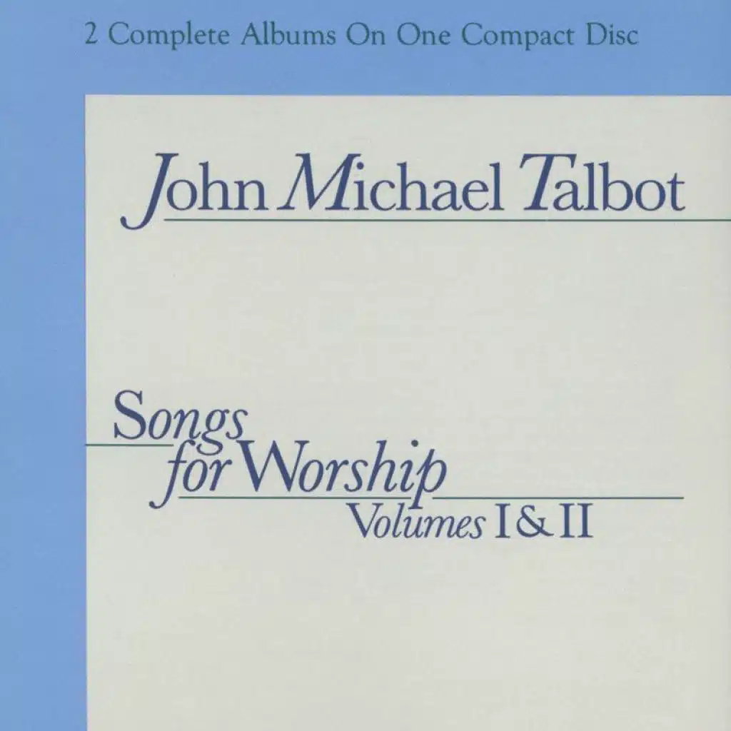 Songs For Worship, Vol. 1 & 2