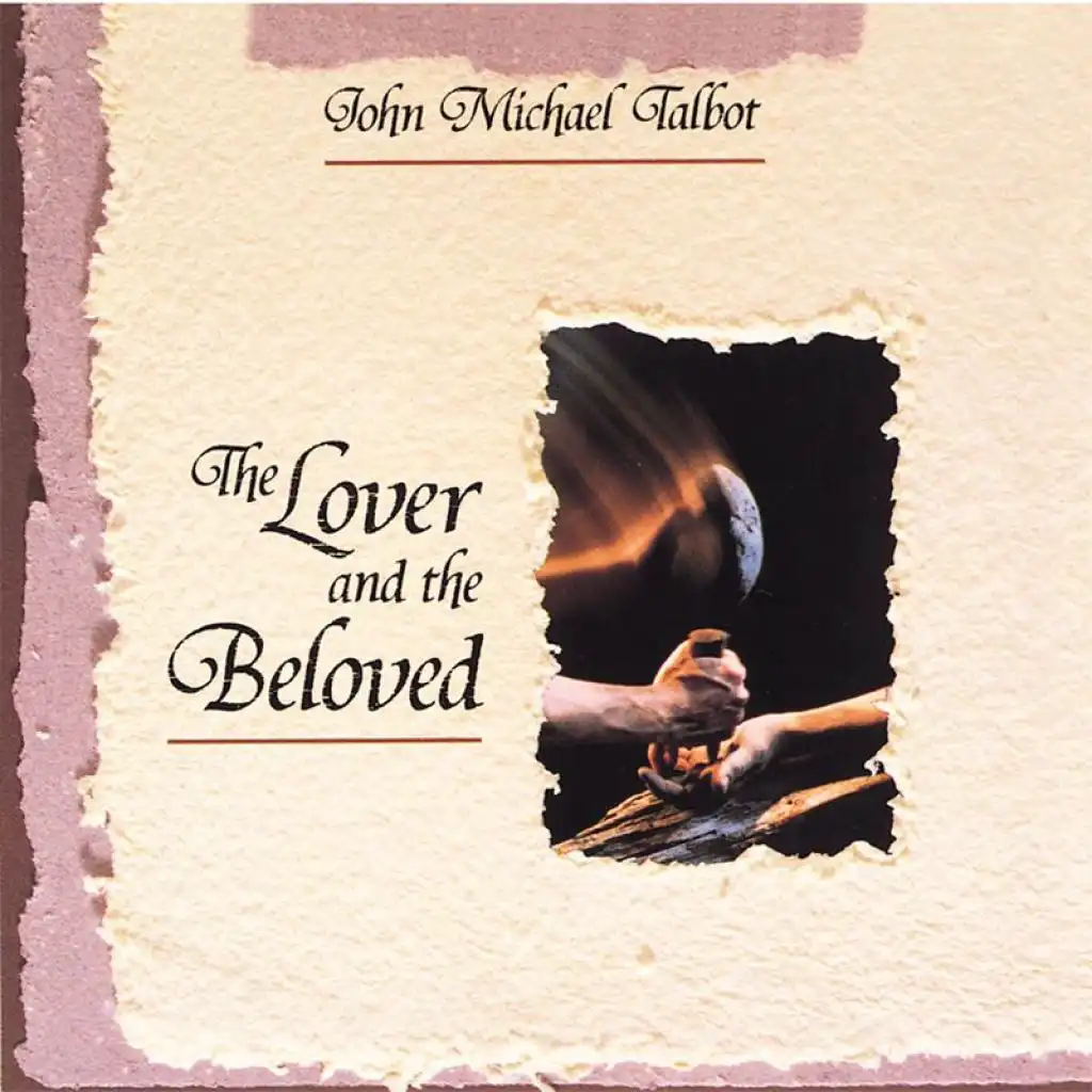 I Found My Beloved (The Lover And The Beloved Album Version)