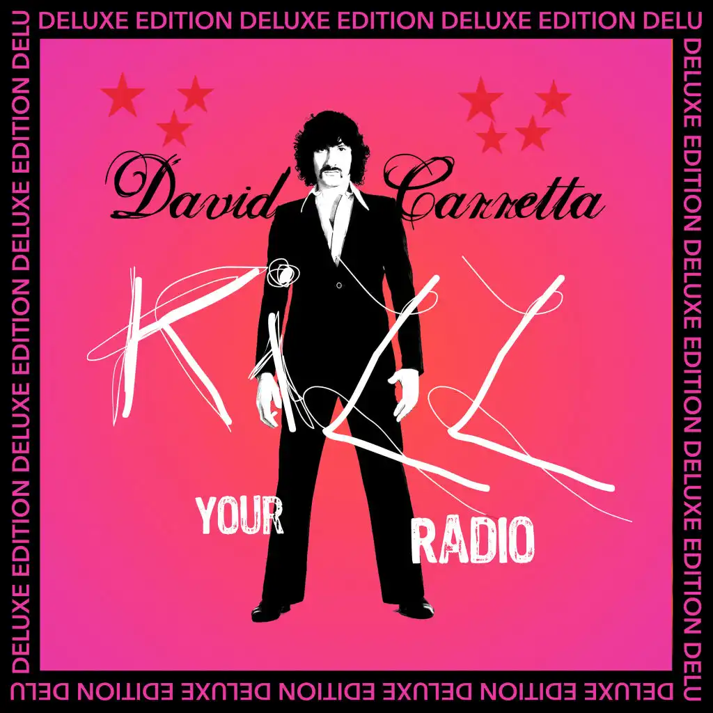 Kill Your Radio (Deluxe Edition)