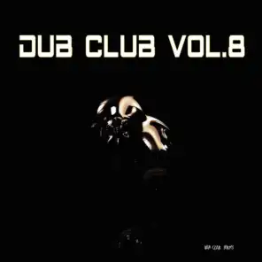 Dub Club, Vol. 8 (Compiled & Mixed by Van Czar)