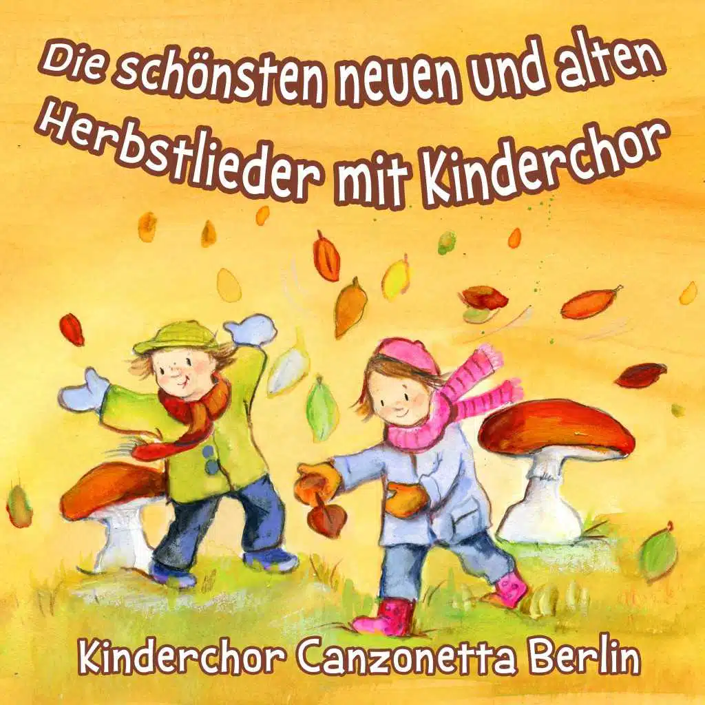 Die schönsten neuen und alten Herbstlieder mit Kinderchor