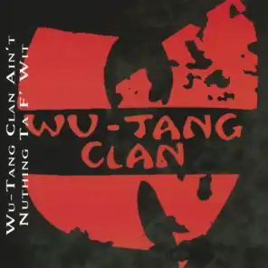 Wu-Tang Clan Ain't Nuthing Ta F' Wit (Instrumental)