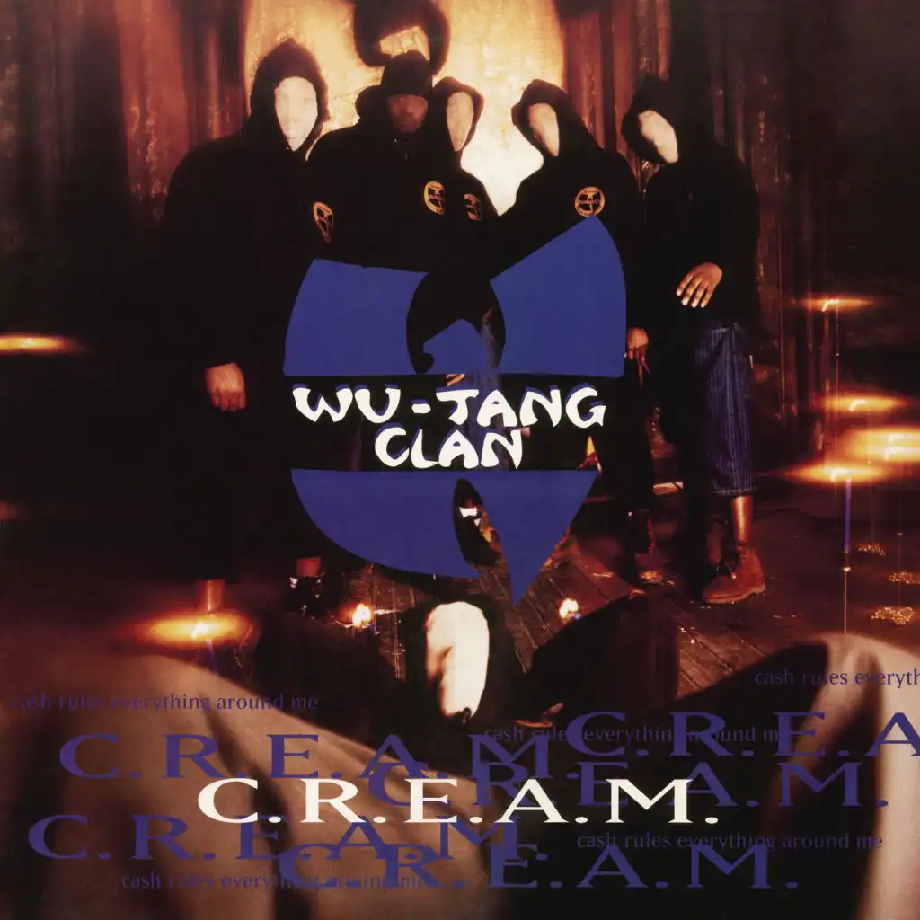 C.R.E.A.M. (Cash Rules Everything Around Me) (A Cappella) [feat. Method Man, Raekwon, Inspectah Deck & Buddha Monk]