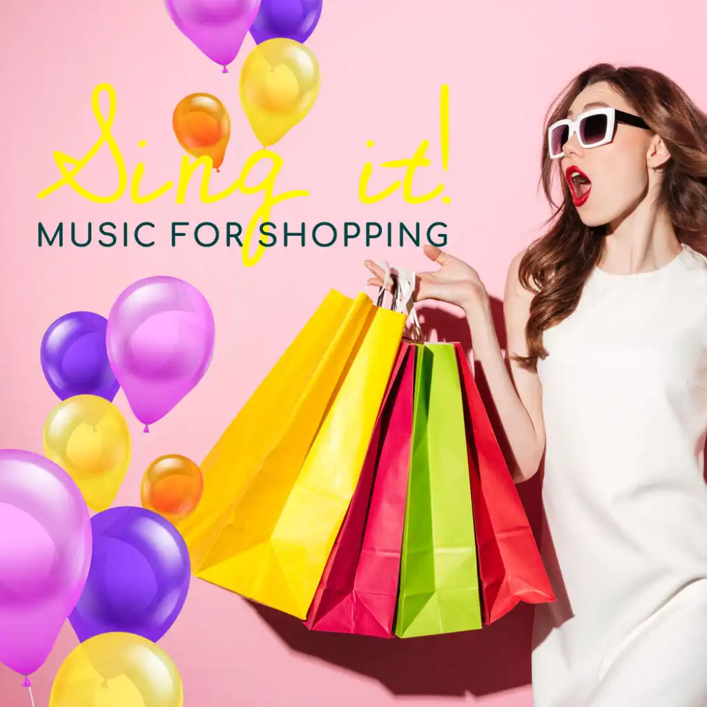 Sing it! Music for Shopping