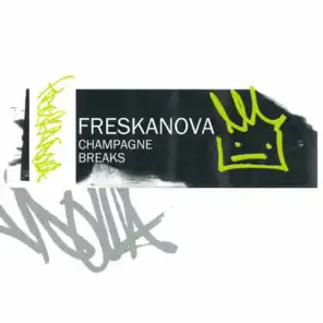 Freskanova: Champagne Breaks