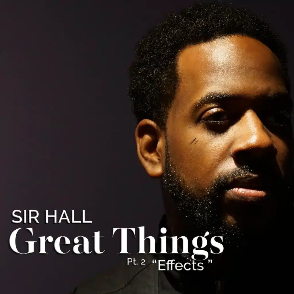 Great Things, Pt. 2: Effect