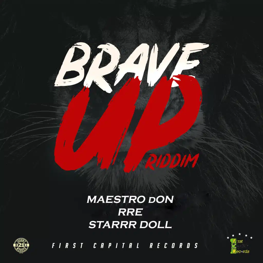 Brave Up Riddim