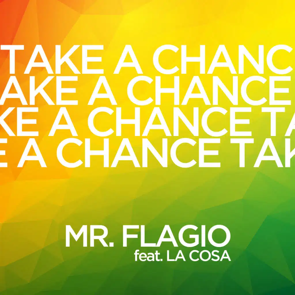 Take A Chance 2015 (feat. La Cosa)