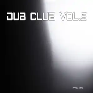 Dub Club, Vol. 9 (Compiled & Mixed by Van Czar)