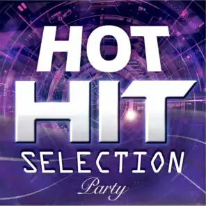 Hot Hit Selection Party