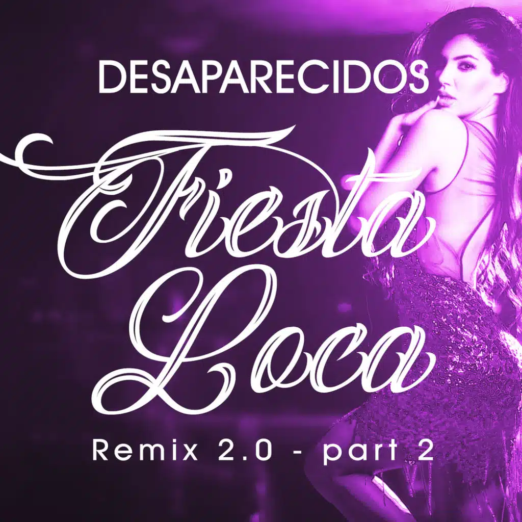 Fiesta Loca (Remix 2.0 - Part 2)