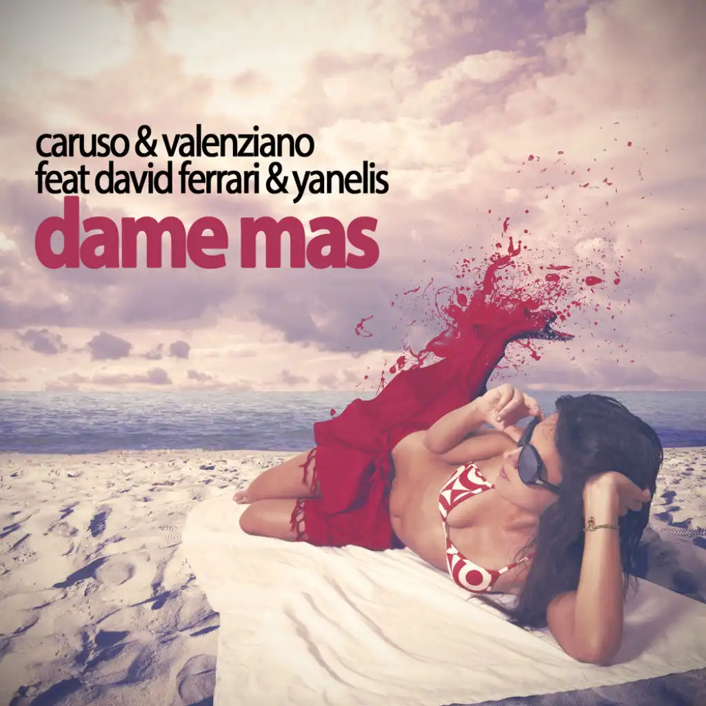 Dame Mas (Radio Edit) [feat. David Ferrari & Yanelis]