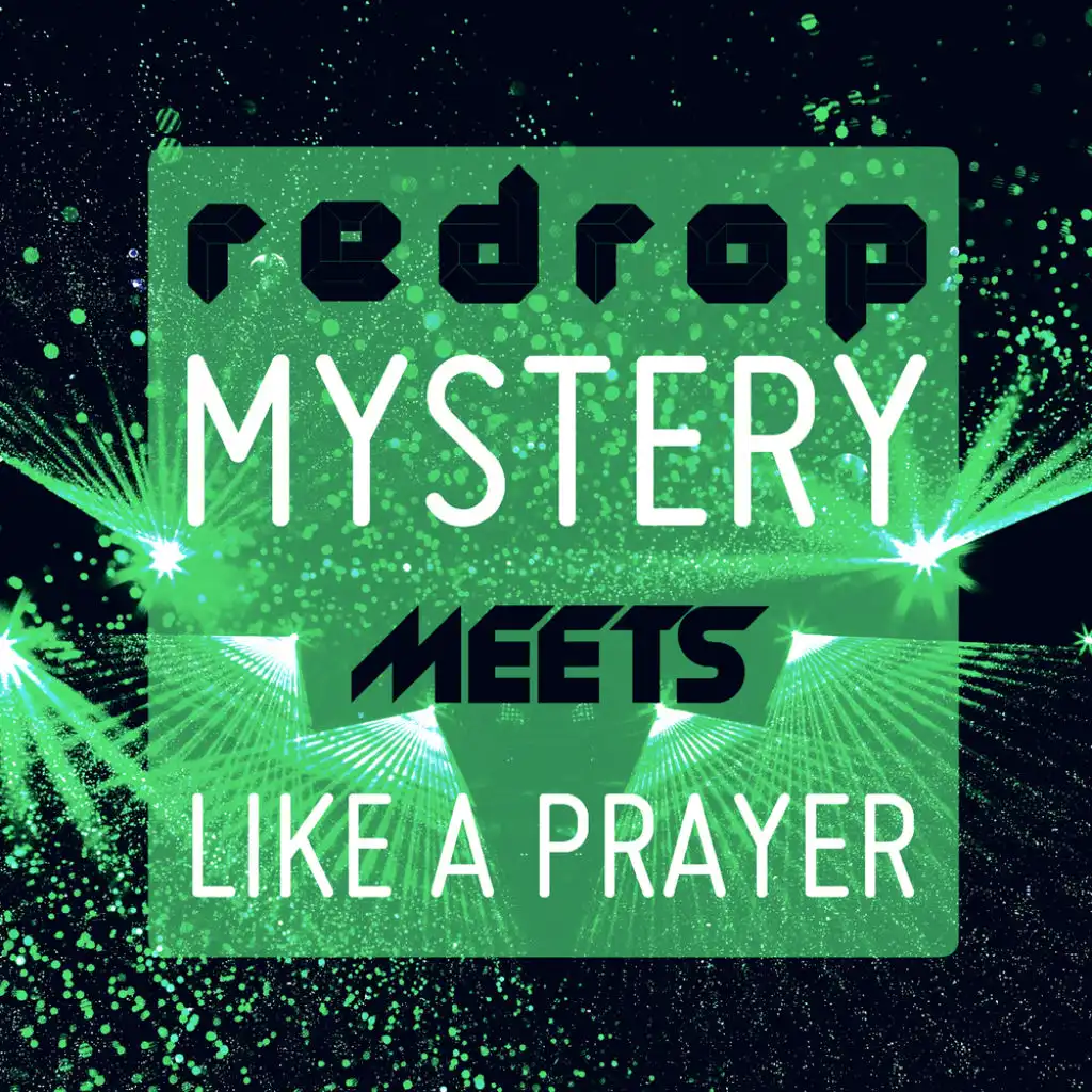 Mystery Meets Like A Prayer (Radio Edit)