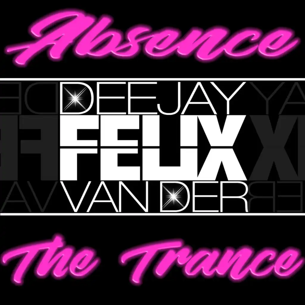 Absence The Trance (Extended Mix)