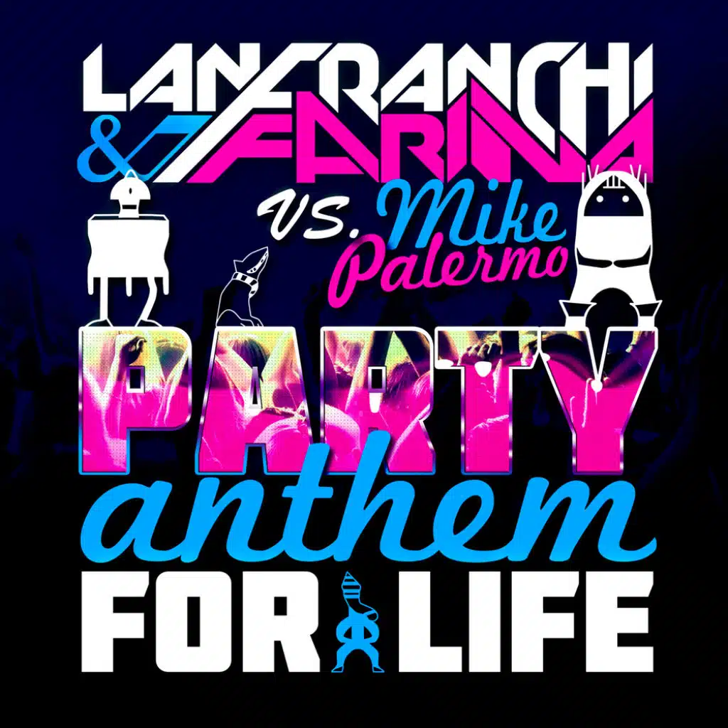 Party Anthem For Life (Radio Edit)