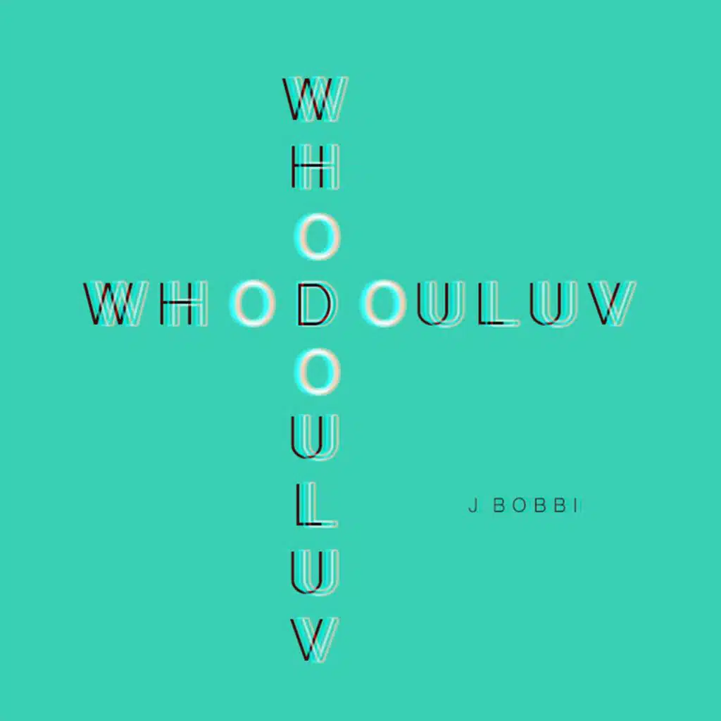 Whodouluv