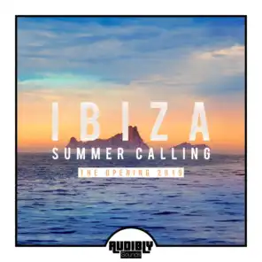 Ibiza Summer Calling - The Opening 2019