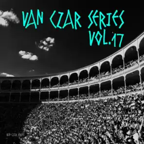 Van Czar Series, Vol. 17 (Compiled & Mixed by Van Czar)