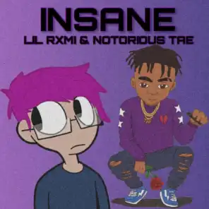 Insane (feat. Notorious Tae)