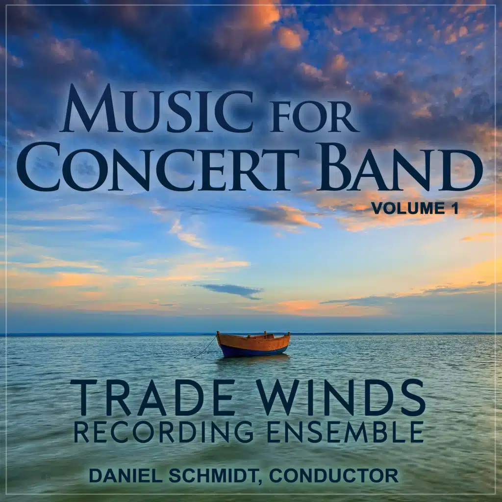 Music for Concert Band, Vol. 1