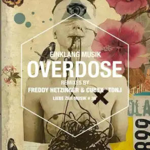 Overdose (Freddy Hetzinger & Cubex Remix)