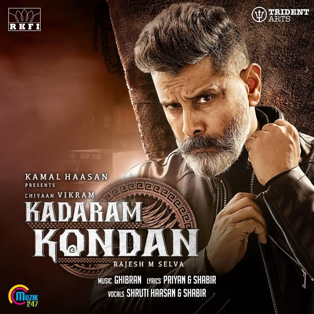 Kadaram Kondan (From "Kadaram Kondan")