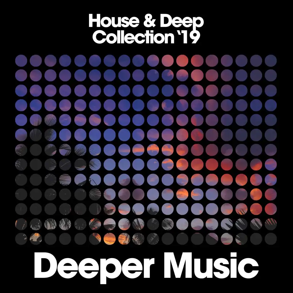 House & Deep Collection '19