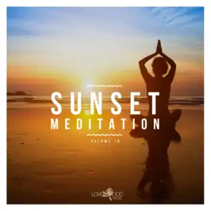 Sunset Meditation - Relaxing Chill Out Music, Vol. 10