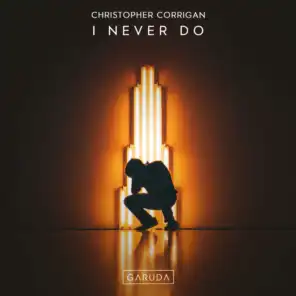 I Never Do (Extended Mix)