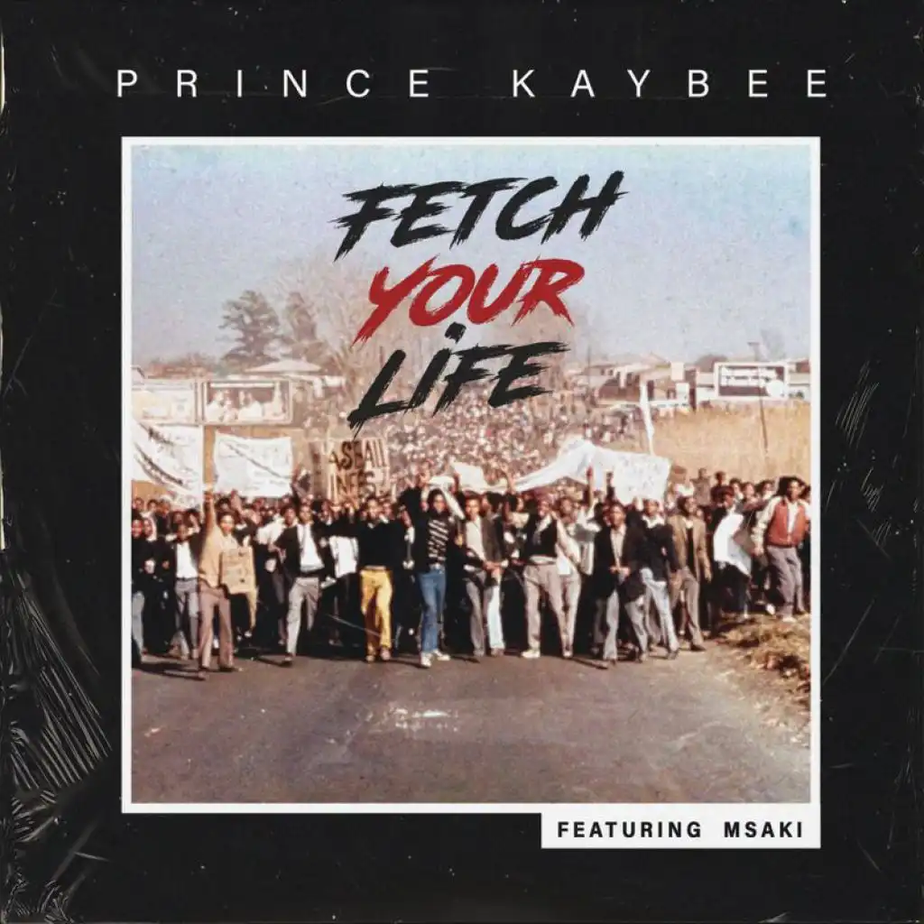 Fetch Your Life (feat. Msaki)