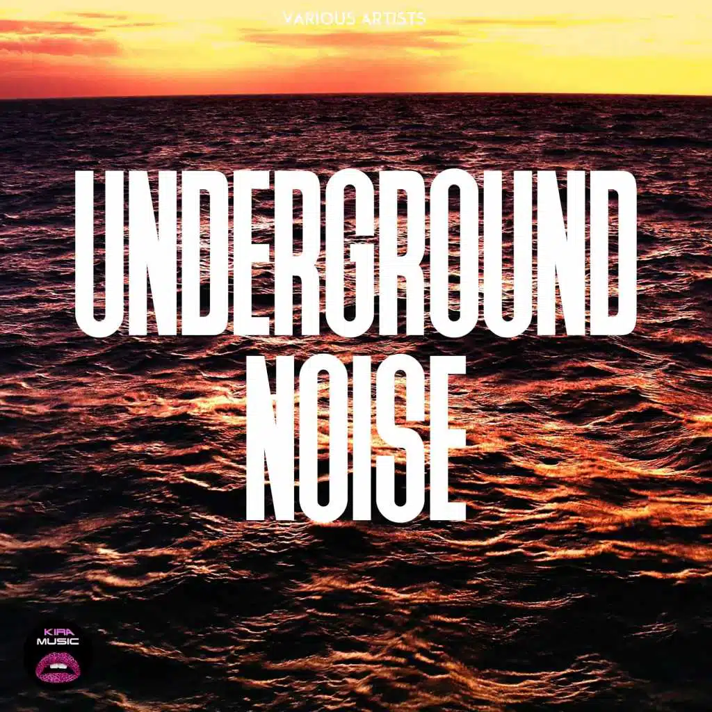 Underground Noise
