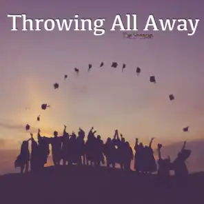 Throwing All Away (Radio Mix)