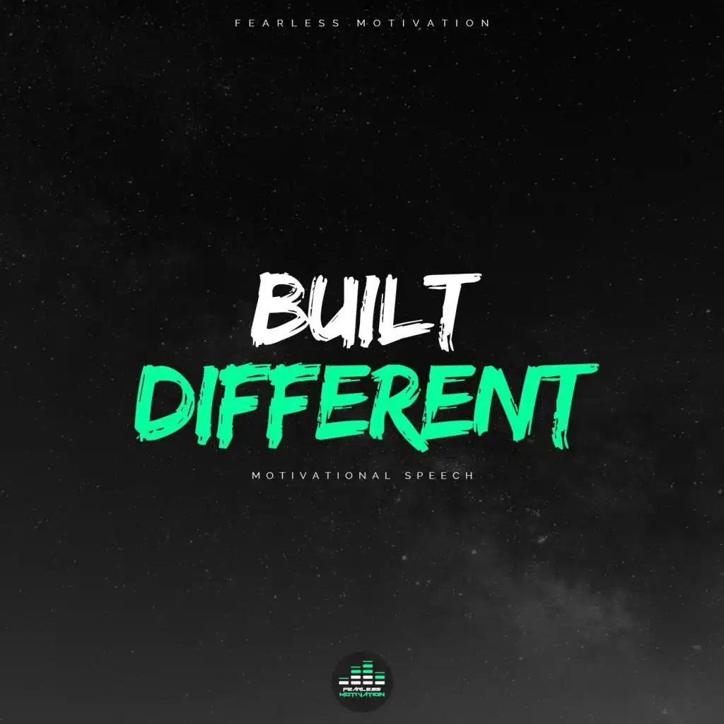 Built Different (Motivational Speech)